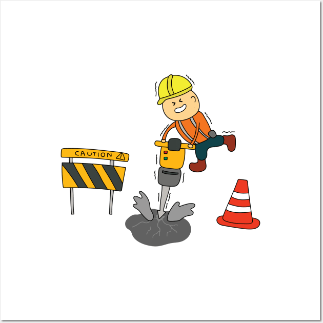 Kids drawing of funny construction worker drilling road with jack hammer Wall Art by wordspotrayal